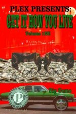 Get It How You Live