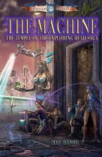 The Machine: Temple of the Exploding Head Saga