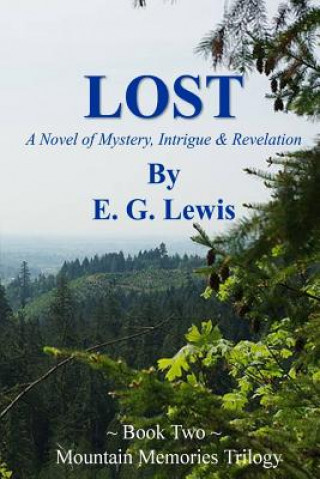 Lost: A story of Mystery, Intrigue, and Revelation