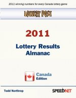 Lottery Post 2011 Lottery Results Almanac, Canada Edition