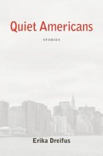 Quiet Americans