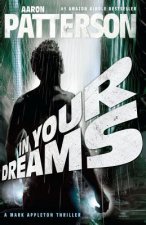 In Your Dreams: A Mark Appleton Thriller