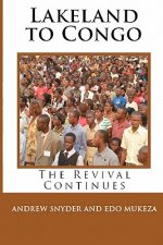 Lakeland to Congo: The Revival Continues
