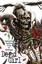 Dead Girl: A Romantic Zombie Tale of Revenge