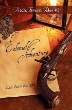 A Colonial Adventure: Fitch Tavern Tales #1