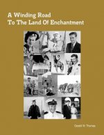 A Winding Road To The Land of Enchantment