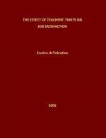 The Effect of Teachers Traits on Job Satisfaction