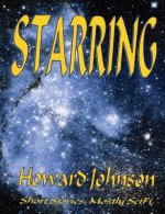 Starring: Short Stories, Mostly SciFi