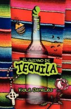 El Gusano de Tequila