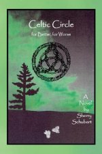Celtic Circle for Better, for Worse