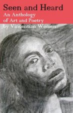 Seen and Heard: An Anthology of Art and Poetry by Vincentian Women
