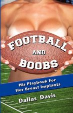 Football and Boobs: His Playbook for Her Breast Implants