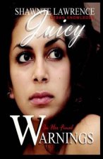 Juicy in her final warnings