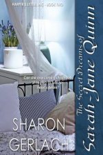 The Secret Dreams of Sarah-Jane Quinn: A Harper & Lyttle novel
