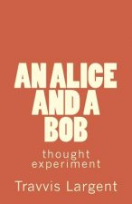 An Alice and A Bob