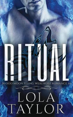 Ritual: A Blood Moon Rising Werewolf Romance