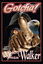 Gotcha!: Smoke and Eagle