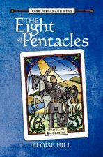 The Eight of Pentacles: Eileen McGrath Tarot Series