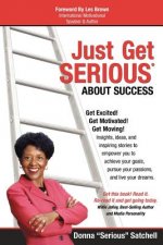 Just Get Serious About Success