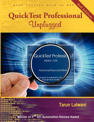 QuickTest Professional Unplugged: 2nd Edition