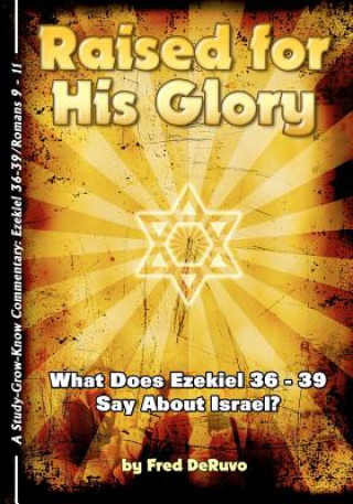 Raised for His Glory