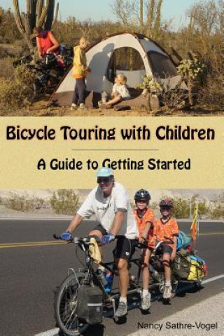 Bicycle Touring with Children: A Guide to Getting Started