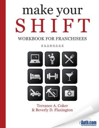 Make Your SHIFT Workbook For Franchisees