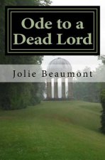 Ode to a Dead Lord