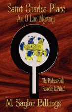Saint Charles Place: An O Line Mystery