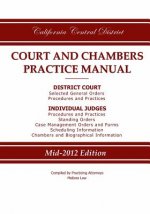 California Central District Court and Chambers Practice Manual