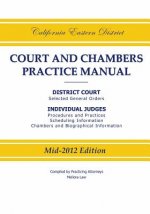 California Eastern District Court and Chambers Practice Manual