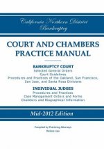 California Northern District Bankruptcy Court and Chambers Practice Manual