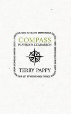 COMPASS Playbook Companion: A Practical Guide to Creating Breakthrough Success