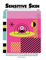 Sensitive Skin #9: post-beat, pre-apocalyptic art, writing and music