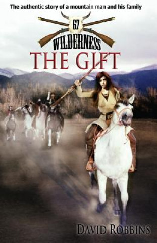 Wilderness #67: The Gift