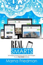 Real Smarts: Leveraging smartphones, social media and new technologies in your R