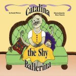 Catalina the Shy Ballerina