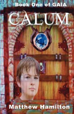 Calum: Book One of GAIA