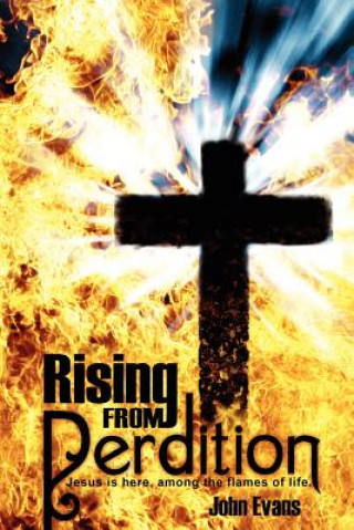 Rising From Perdition