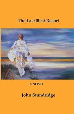 The Last Best Resort