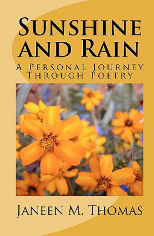 Sunshine and Rain: A Personal Journey Through Poetry