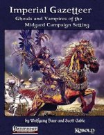 Imperial Gazetteer: Ghouls and Vampires of the Midgard Campaign Setting