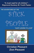 The Adventures of the Stick People: Gary Learns To Love