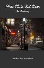 Meet me in Red Bank: The Awakening
