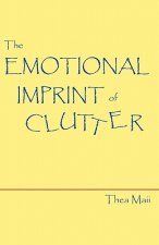 The Emotional Imprint of Clutter