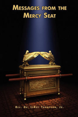 Messages from the Mercy Seat