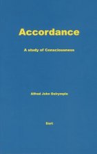 Accordance: A Study of Consciousness