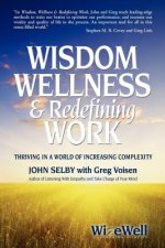 Wisdom Wellness and Redefining Work