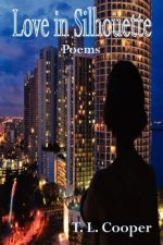 Love in Silhouette: Poems