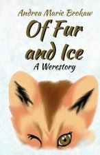 Of Fur and Ice: A Werestory